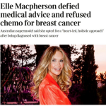 Elle Macpherson says no to chemotherapy breast cancer jason yun dr. jack kruse